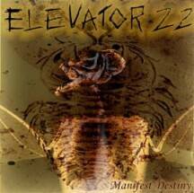 Elevator 22 : Manifest Destiny